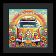 MAKE PEACE GREAT AGAIN - Love Van - Framed Print