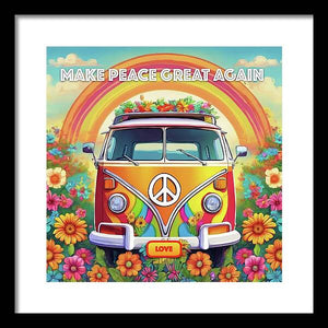 MAKE PEACE GREAT AGAIN - Love Van - Framed Print