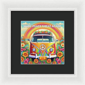 MAKE PEACE GREAT AGAIN - Love Van - Framed Print