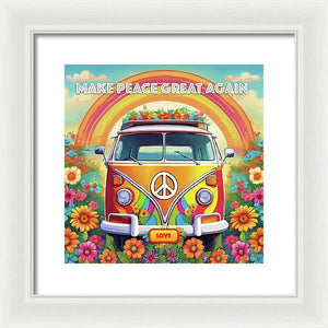 MAKE PEACE GREAT AGAIN - Love Van - Framed Print