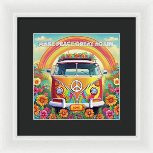 MAKE PEACE GREAT AGAIN - Love Van - Framed Print