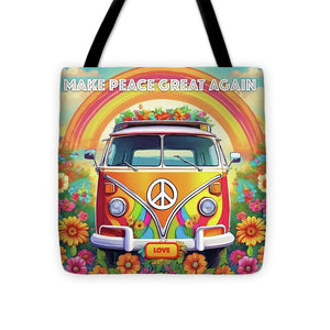 MAKE PEACE GREAT AGAIN - Love Van - Tote Bag