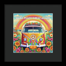 MAKE PEACE GREAT AGAIN - Love Van - Framed Print