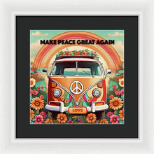 MAKE PEACE GREAT AGAIN - Vintage Love Van - Framed Print