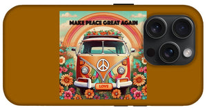 MAKE PEACE GREAT AGAIN - Vintage Love Van - Phone Case