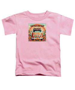 MAKE PEACE GREAT AGAIN - Vintage Love Van - Toddler T-Shirt