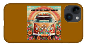 MAKE PEACE GREAT AGAIN - Vintage Love Van - Phone Case