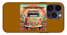 MAKE PEACE GREAT AGAIN - Vintage Love Van - Phone Case