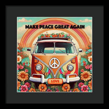 MAKE PEACE GREAT AGAIN - Vintage Love Van - Framed Print